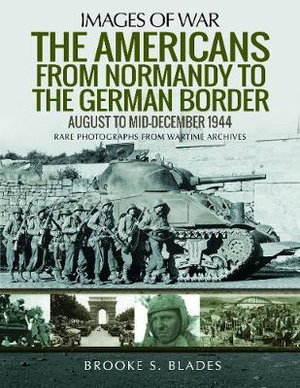 Cover art for The Americans from Normandy to the German Border