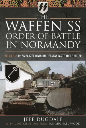 Cover art for The Waffen SS Order of Battle in Normandy