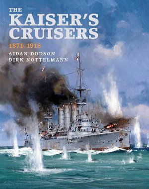 Cover art for The Kaiser's Cruisers, 1871-1918