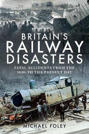 Cover art for Britain's Railway Disasters
