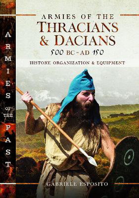 Cover art for Armies of the Thracians and Dacians, 500 BC to AD 150