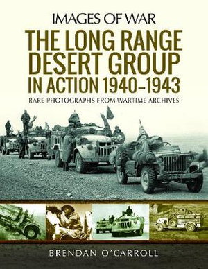 Cover art for The Long Range Desert Group in Action 1940-1943