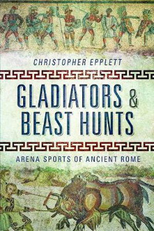 Cover art for Gladiators and Beast Hunts