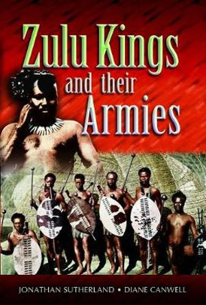 Cover art for The Zulu Kings and their Armies