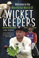 Cover art for Welcome to the Wonderful World of Wicketkeepers