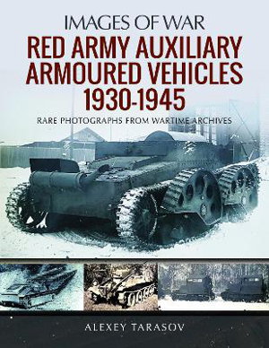 Cover art for Red Army Auxiliary Armoured Vehicles, 1930-1945