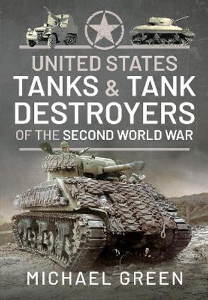 Cover art for United States Tanks and Tank Destroyers of the Second World War