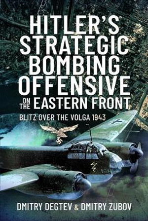 Cover art for Hitler's Strategic Bombing Offensive on the Eastern Front