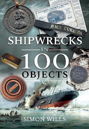 Cover art for Shipwrecks in 100 Objects