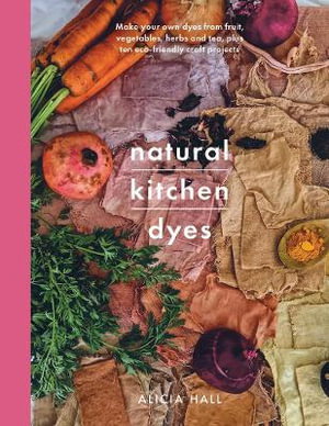 Cover art for Natural Kitchen Dyes