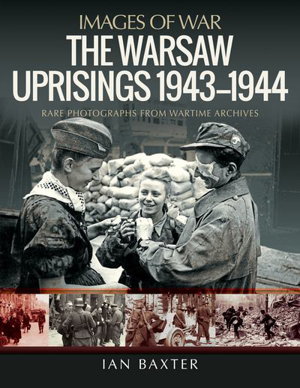 Cover art for The Warsaw Uprisings, 1943-1944
