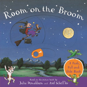 Cover art for Room on the Broom: A Push, Pull and Slide Book