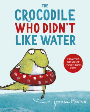 Cover art for Crocodile Who Didn't Like Water