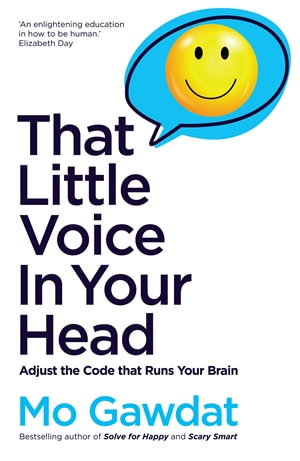 Cover art for That Little Voice In Your Head:Adjust the Code that Runs Your Brain