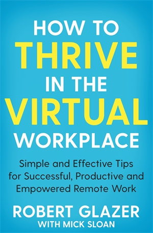 Cover art for How to Thrive in the Virtual Workplace