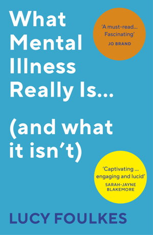 Cover art for What Mental Illness Really Is - and What It Isn't