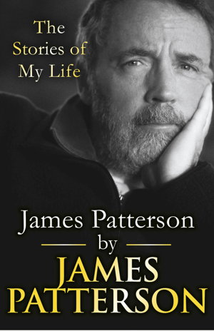 Cover art for James Patterson: The Stories of My Life