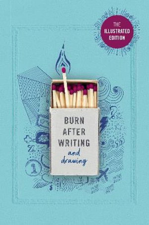 Cover art for Burn After Writing & Drawing (Illustrated) THE INTERNATIONALBESTSELLER