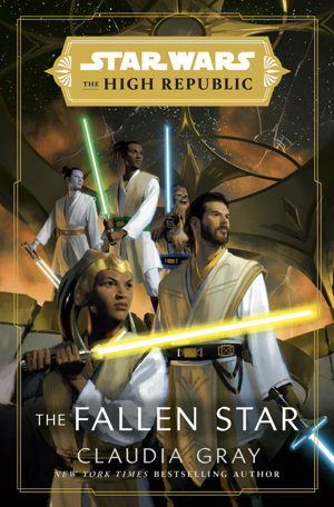 Cover art for Star Wars The Fallen Star (The High Republic) (Star Wars The High Republic Book 3)