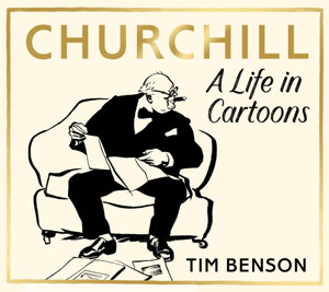Cover art for Churchill: A Life in Cartoons