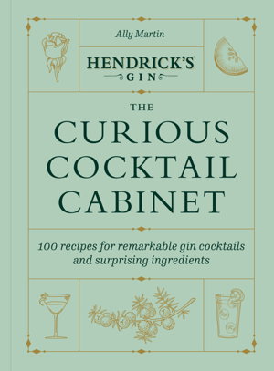 Cover art for Hendrick's Gin's The Curious Cocktail Cabinet