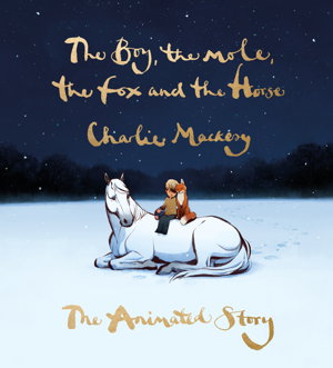 Cover art for The Boy, the Mole, the Fox and the Horse: The Animated Story