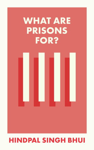 Cover art for What Are Prisons For?
