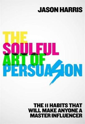 Cover art for The Soulful Art of Persuasion