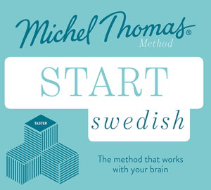 Cover art for Start Swedish New Edition (Learn Swedish with the Michel Thomas Method)