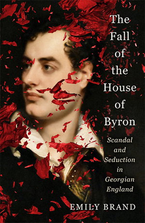 Cover art for The Fall of the House of Byron