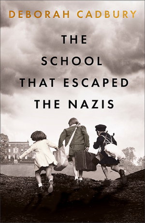 Cover art for The School That Escaped the Nazis