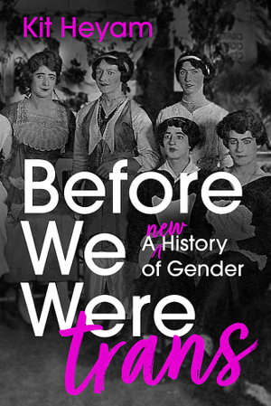 Cover art for Before We Were Trans