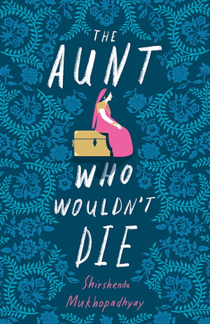 Cover art for The Aunt Who Wouldn't Die