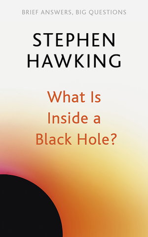 Cover art for What Is Inside a Black Hole?