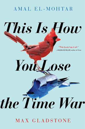 Cover art for This is How You Lose the Time War
