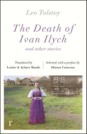 Cover art for Death OF Ivan Ilych and other stories (riverrun editions)
