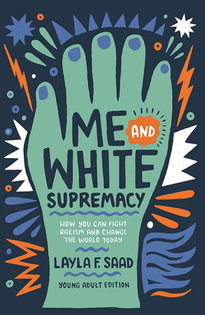 Cover art for Me and White Supremacy (YA Edition)