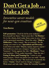 Cover art for Don't Get a Job Make a Job Inventive career models for next-gen creatives