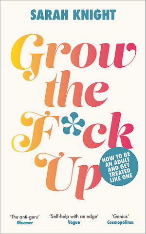 Cover art for Grow the F*ck Up