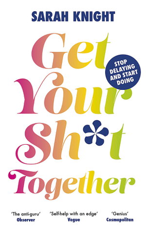 Cover art for Get Your Sh*t Together