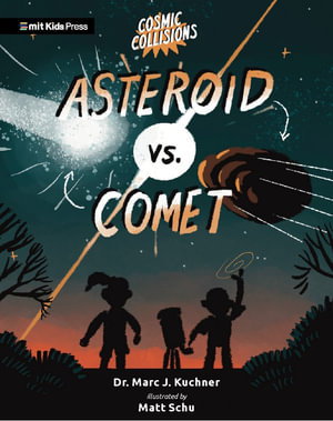 Cover art for Cosmic Collisions: Asteroid vs. Comet