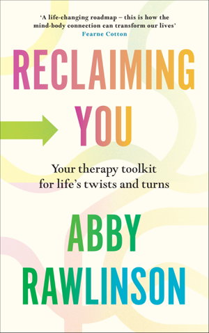 Cover art for Reclaiming You Your Therapy Toolkit For Life's Twists And Turns