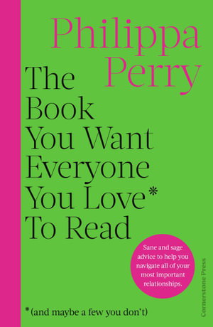 Cover art for Book You Want Everyone You Love* To Read *(And Maybe A Few You Don't)