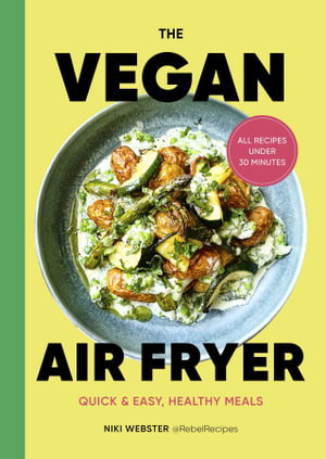 Cover art for Vegan Airfryer Quick & easy healthy meals