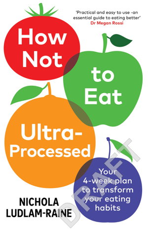 Cover art for How Not To Eat Ultra-Processed
