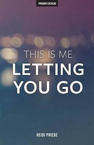 Cover art for This Is Me Letting You Go