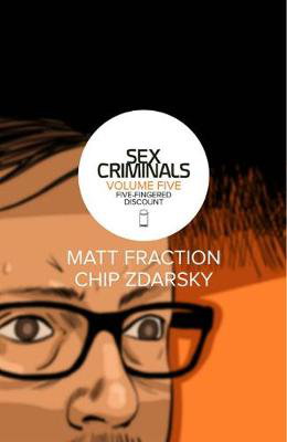 Cover art for Sex Criminals Volume 5 Five-Fingered Discount