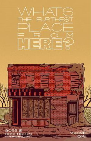 Cover art for What's The Furthest Place From Here Volume 1