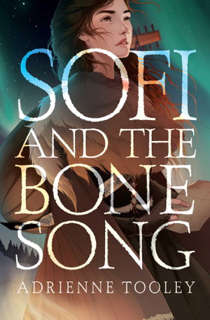 Cover art for Sofi and the Bone Song