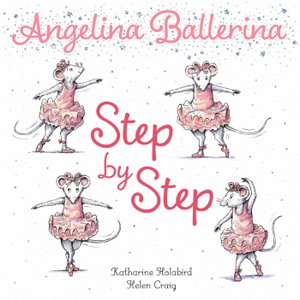 Cover art for Angelina Ballerina Step by Step